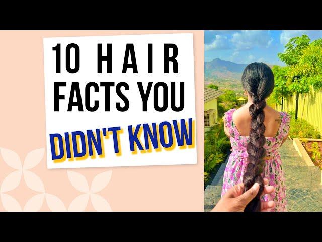 10 Hair Facts You Didnt Know About | Sushmita's Diaries