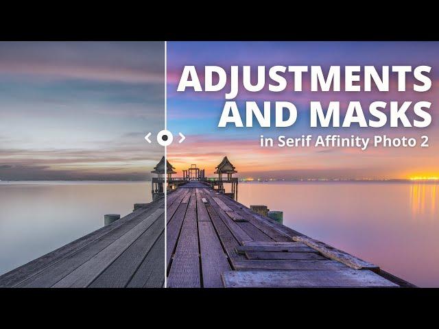 Adjustments and masks in Serif Affinity Photo 2