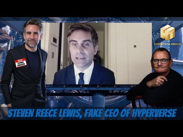 Steven Reece Lewis the Fake CEO of HyperVerse
