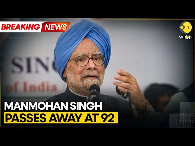 Former Indian PM Manmohan Singh Dies At 92 | World News | WION Breaking News