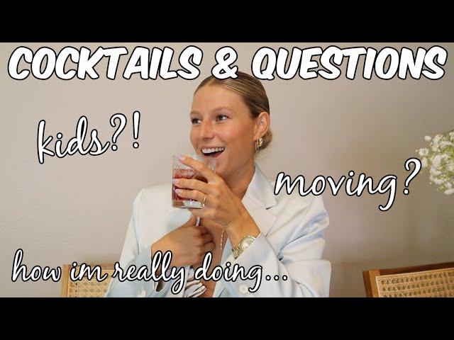 Answering everything you guys want to know! Cocktails and Questions | Rachel Ratke