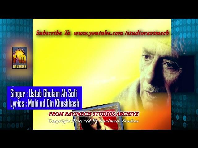 NIGARA KYAZI BYUTHUKH JAYA KHALVAKH   SINGER GHULAM AH SOFI  LYRICS KHUSHBASH  FROM RAVIMECH STUDIOS