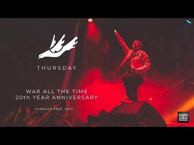 Thursday - War All the Time 20th Anniversary Full Set - LIVE at Furnace Fest 2023