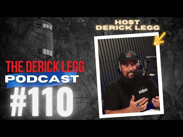 Breaking Down the Walls of Division | Episode 110 with Derick Legg