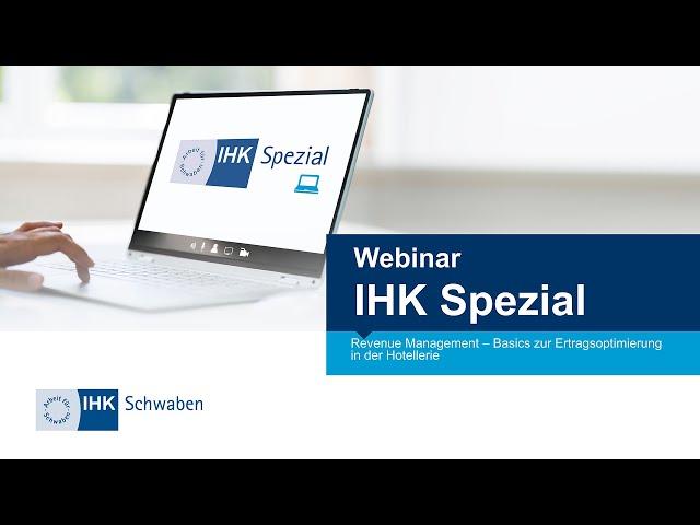 IHK Spezial Webinar: Revenue Management - Basics zur Ertragsoptimierung in der Hotellerie