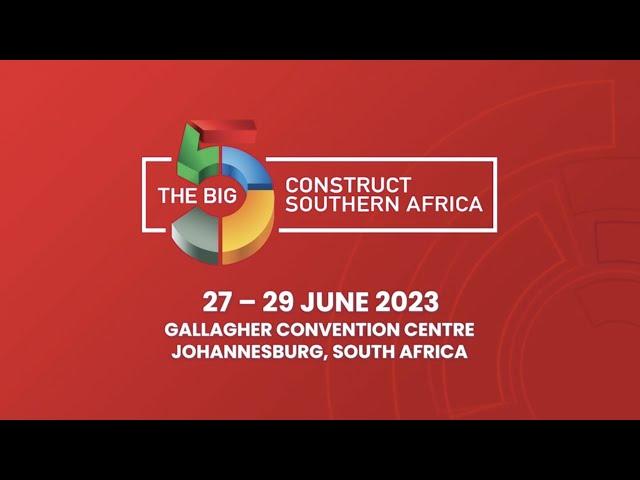 Big 5 Construct Southern Africa - Day 1 Highlights