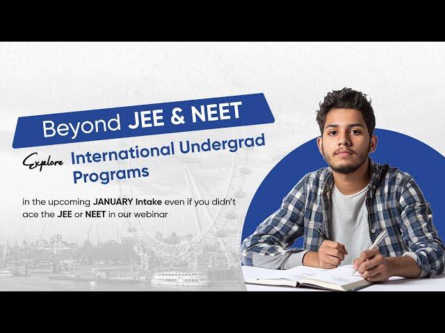 Exploring Study Abroad Opportunities for JEE & NEET Aspirants | This January Intake