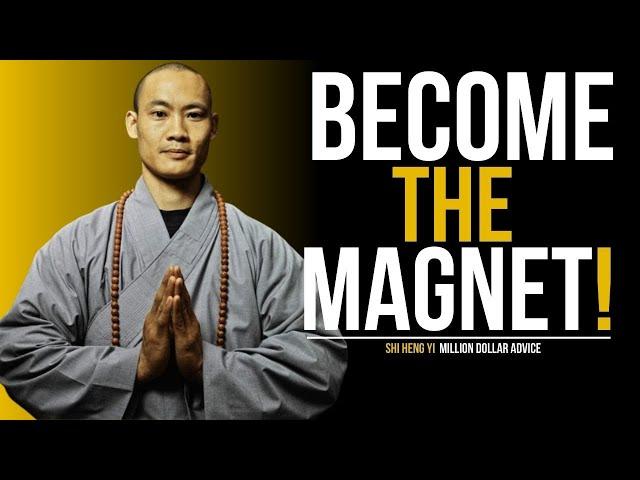 Shi Heng Yi | 2025 "Become the Magnet | Unlock Inner Power & Attract Success with Monk Wisdom"