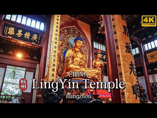 [4K CHINA] Lingyin Temple, Hangzhou’s Most Famous Ancient Buddhist Temple