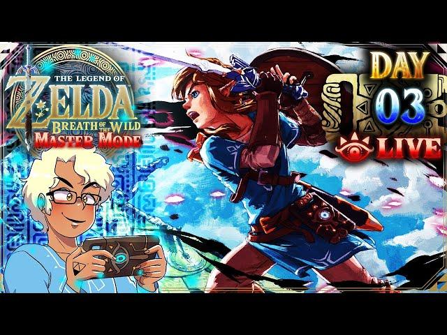 Revisiting Zelda: Breath of the Wild (Master Mode) - LIVE - (Day 03)