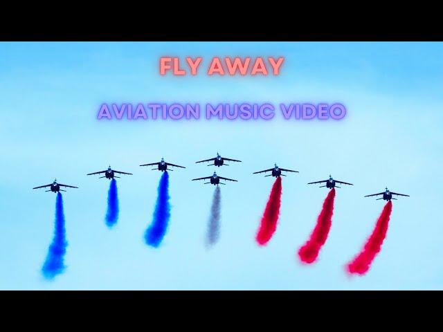 Fly Away - Aviation Music Video 4K ️