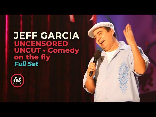 Jeff Garcia • On The Fly Comedy Uncensored This Is How I Do It | LOLflix