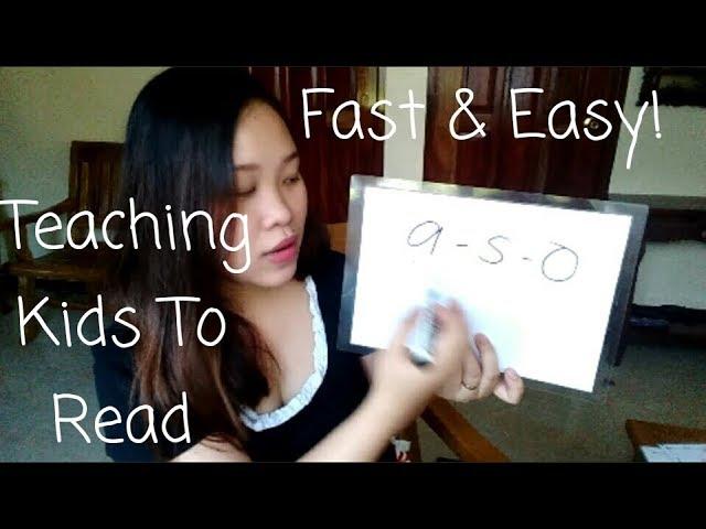 How To Teach  Reading Fast & Easy! Paano Tuturuang Bumasa ng Mabilis ang mga Anak natin