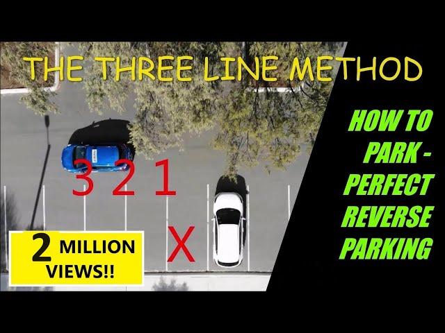 How to Reverse Park - PERFECT REVERSE PARKING EVERY TIME!!