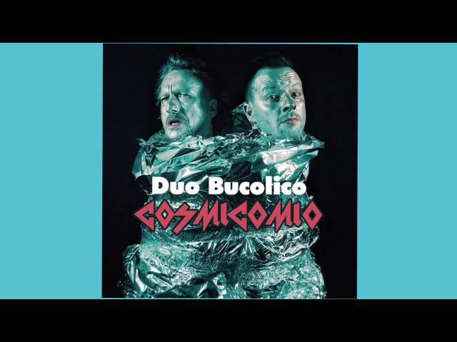 Duo Bucolico “L'astronave dell' amore (Verde libido)"