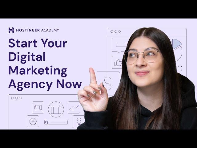 How to Start a Digital Marketing Agency in 9 Easy Steps (2025)