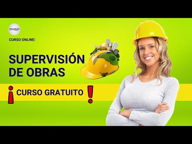  CURSO: SUPERVISIÓN DE OBRAS ¡ACCESO GRATIS!   PARTE 1