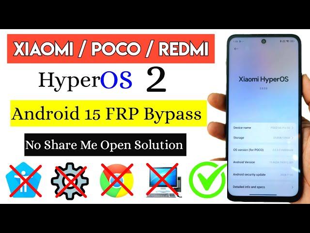 Xiaomi/Redmi/Poco HyperOS 2 FRP Bypass Android 15 without PC | No Share me Open Solution #hyperos2