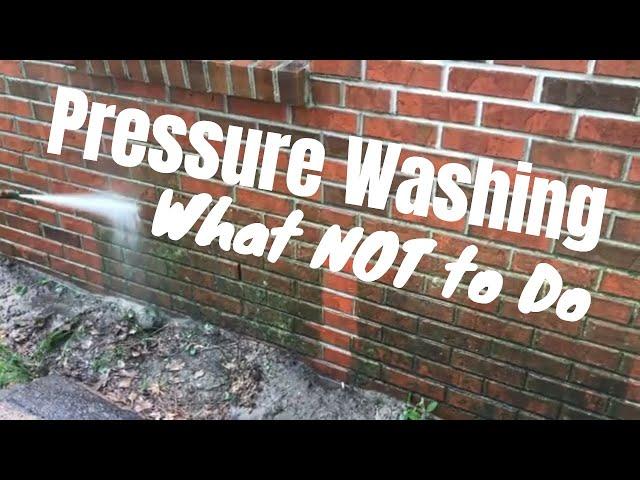 How to Pressure Wash - DON'T do this!