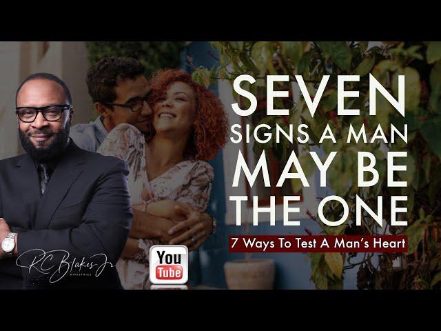 7 SIGNS THIS MIGHT BE THE ONE by RC Blakes