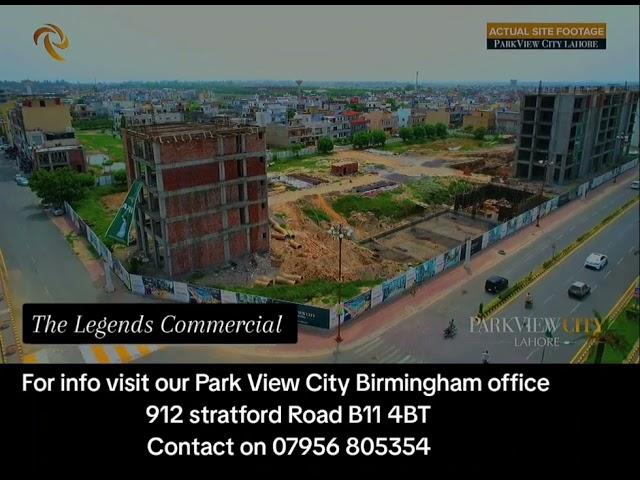 The Legend Commercial in Park view city Lahore.