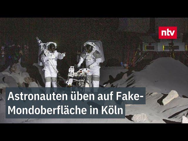 Astronauten üben auf Fake-Mondoberfläche in Köln - Lunar-Zentrum fertiggestellt  | ntv