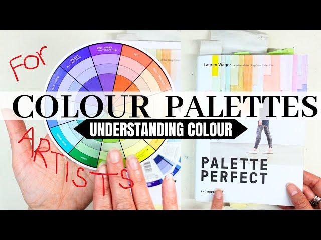 Deep dive into making colour palettes:  Palette Perfect | Understanding Colour series 02