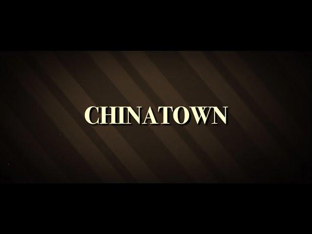 CHINATOWN - Scene Remake (2016)