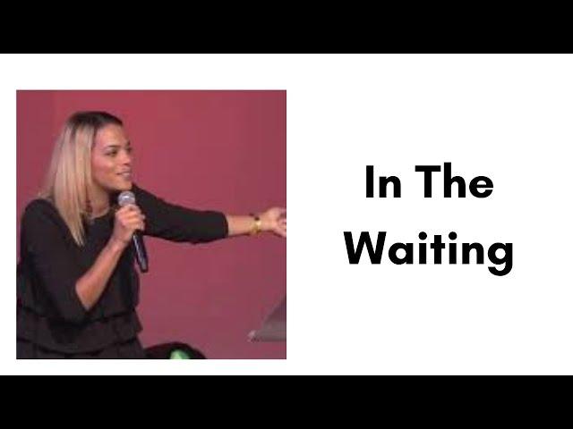 In The Waiting | Heather Lindsey