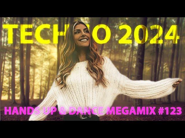 TECHNO 2024 Hands Up & Dance 80 MIX MEGAMIX #123