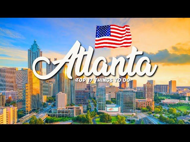 TOP 17 Things To Do In Atlanta  Travel Guide