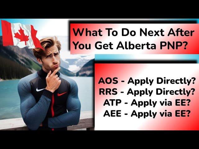 Steps After You Get Alberta PNP