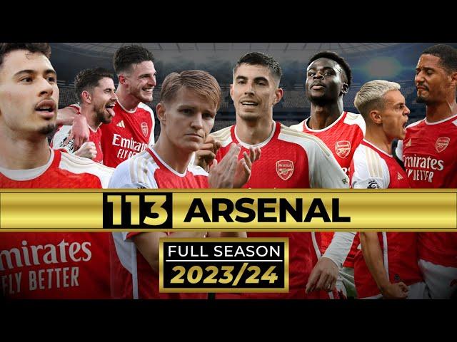 All 113 Arsenal Goals 2023/24 | FULL SEASON | CINEMATIC STYLE