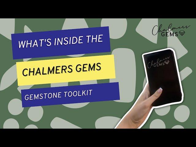 What's Inside the Chalmers Gems Gemstone Toolkit?