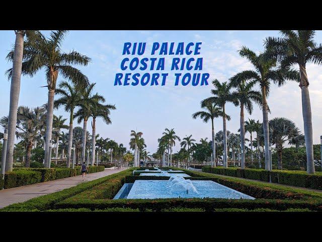 Ultimate All Inclusive Resort Tour: RIU Palace Costa Rica | Walkthrough and Review