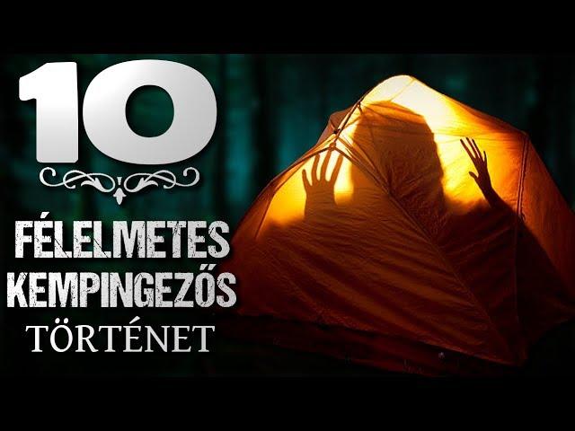 10 Félelmetes Kempingezős Történet [TOPLISTÁK]