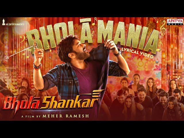 Bholaa Mania Lyrical Video | BholaaShankar | MegaStar Chiranjeevi | Meher Ramesh| Mahati Swara Sagar