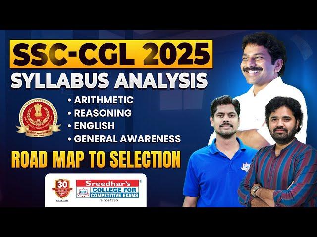 SSC CGL 2025 All Subjects Syllabus Explained | Roadmap to Selection | SREEDHAR'S CCE