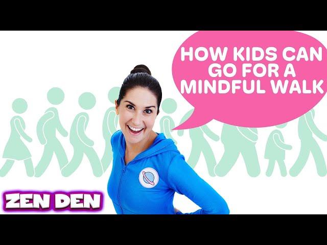 Mindful Walking | Cosmic Kids Zen Den - Mindfulness for kids