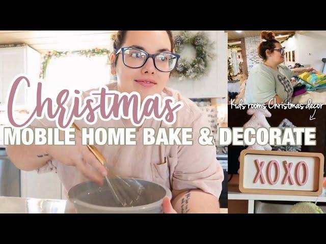 CHRISTMAS DECOR IN THE DOUBLE WIDE| decorating the kids rooms | bake and decorate with me!