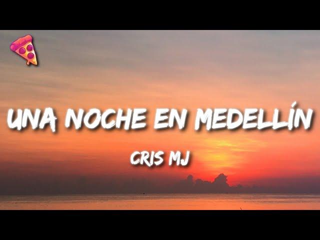 Cris Mj - Una Noche En Medellín