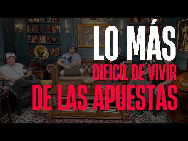 Preguntas y respuestas | Apuestas Deportivas | Lo más difícil de vivir de las apuestas