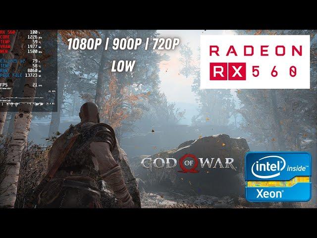 God of War | RX 560 + i5 3470 / Xeon E3-1225 v2 | 1080p 900p 720p | Low Settings