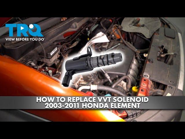 How to Replace VVT Solenoid 2003-2011 Honda Element