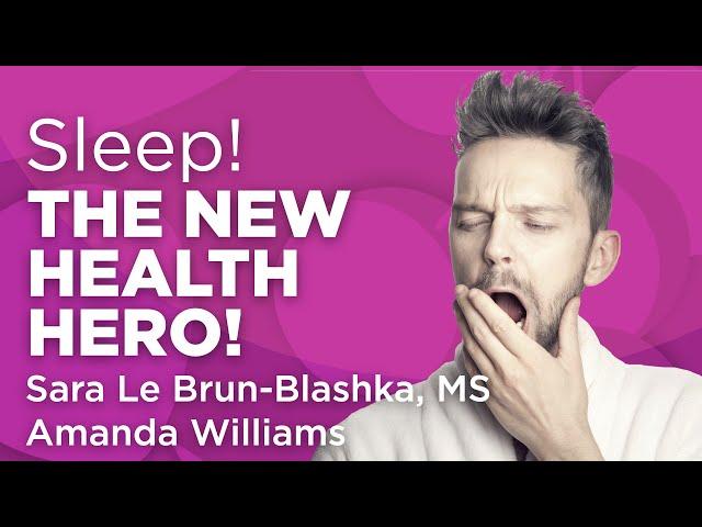 Sleep - The New Health Hero | WholisticMatters Podcast | Special Series: Medicinal Herbs