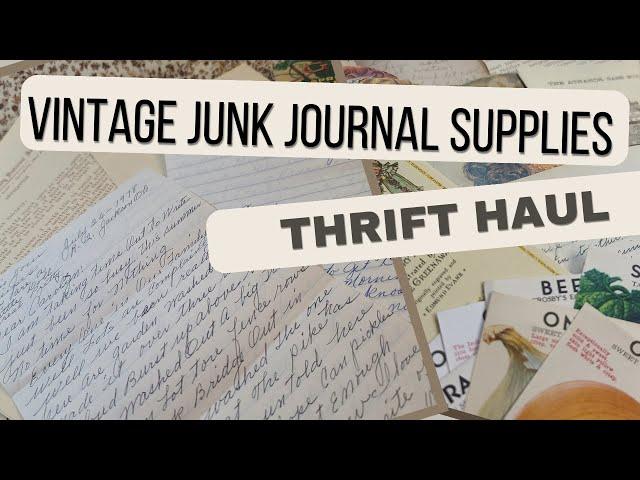 Vintage Junk Journal Supplies:  Thrift Shop & Antique Store Haul  #junkjournalsupplies #thrifthaul