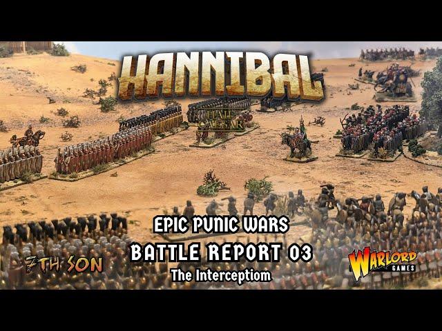 HAIL CAESAR EPIC BATTLES - THE PUNIC WARS; Battle Report 03 - The Interception