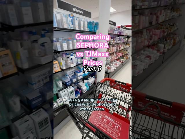 Let’s compare SEPHORA vs TJMAXX prices Part 6 #tjmaxxfinds #budgetmakeup #sephora