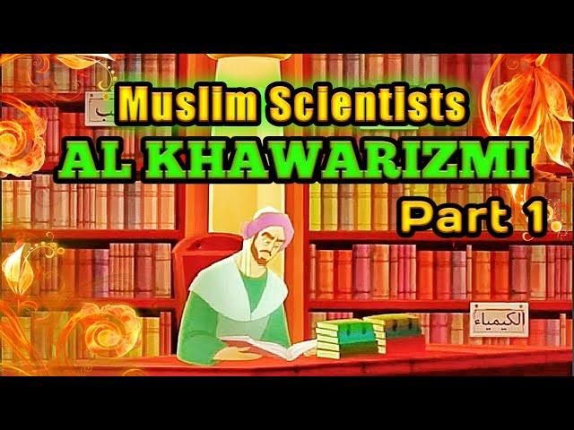 Al-Khawarizmi - The Father of Algebra |Great Muslim Scientists |Kids Story |Mathematician |KAZSchool