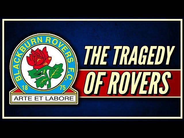 Blackburn Rovers: The Premier League Champions That DISAPPEARED